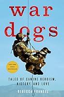 Algopix Similar Product 4 - War Dogs Tales of Canine Heroism