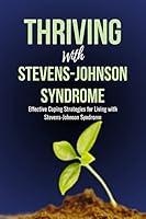 Algopix Similar Product 17 - Thriving with StevensJohnson Syndrome