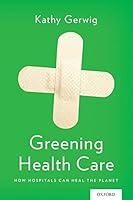 Algopix Similar Product 17 - Greening Health Care How Hospitals Can
