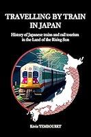 Algopix Similar Product 12 - Travelling by train in Japan History