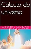 Algopix Similar Product 16 - Cálculo do universo (Portuguese Edition)