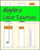 Algopix Similar Product 16 - Algebra: Linear Equations