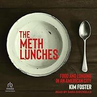 Algopix Similar Product 10 - The Meth Lunches Food and Longing in