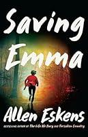 Algopix Similar Product 12 - Saving Emma: A Novel