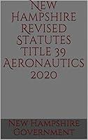 Algopix Similar Product 15 - New Hampshire Revised Statutes Title 39