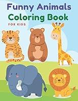 Algopix Similar Product 13 - Funny Animals Coloring Book for Kids