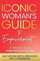 Algopix Similar Product 8 - Iconic Womans Guide to Empowerment 21