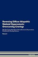 Algopix Similar Product 6 - Reversing Diffuse Idiopathic Skeletal