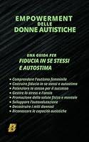 Algopix Similar Product 9 - Empowerment delle donne autistiche