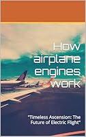 Algopix Similar Product 13 - How airplane engines work Timeless