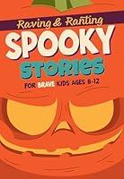 Algopix Similar Product 14 - Raving  Ranting Spooky Stories For