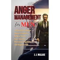 Algopix Similar Product 18 - Anger Management for Men A Practical