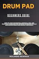 Algopix Similar Product 6 - DRUM PAD BEGINNERS GUIDE StepByStep