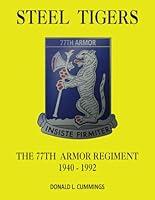 Algopix Similar Product 20 - Steel Tigers The 77th Armor Regiment