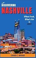 Algopix Similar Product 4 - DISCOVERING NASHVILLE Whats fresh