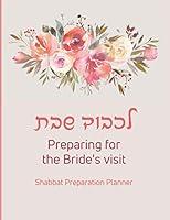 Algopix Similar Product 4 - Lichvod Shabbat Preparing for the
