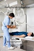 Algopix Similar Product 5 - Radiologisk sykepleier en komplett