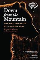 Algopix Similar Product 4 - Down from the Mountain The Life and