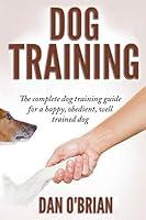 Algopix Similar Product 6 - Dog Training The Complete Dog Training