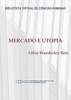Algopix Similar Product 20 - Mercado e utopia (Portuguese Edition)
