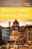 Algopix Similar Product 17 - Reisefhrer fr Florenz 2024 Entdecken