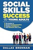 Algopix Similar Product 2 - Social Skills Success for Young Adults