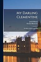 Algopix Similar Product 8 - My Darling Clementine the Story of