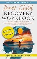 Algopix Similar Product 16 - Inner Child Recovery Workbook Healing