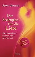 Algopix Similar Product 9 - Der Seelenplan fr die Liebe Die