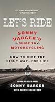 Algopix Similar Product 5 - Lets Ride Sonny Bargers Guide to
