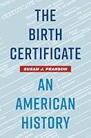 Algopix Similar Product 12 - The Birth Certificate An American