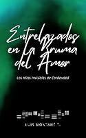 Algopix Similar Product 16 - Entrelazados en la Bruma del Amor Los