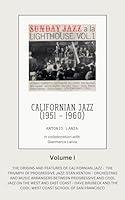 Algopix Similar Product 3 - Californian Jazz (1951-1960) - Volume I