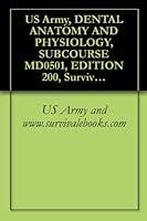 Algopix Similar Product 13 - US Army DENTAL ANATOMY AND PHYSIOLOGY