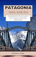 Algopix Similar Product 15 - Patagonia travel guide 2024 A