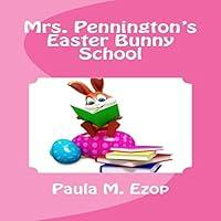 Algopix Similar Product 13 - Mrs. Pennington's Easter Bunny School