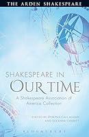 Algopix Similar Product 4 - Shakespeare in Our Time A Shakespeare