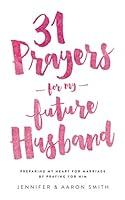 Algopix Similar Product 3 - 31 Prayers For My Future Husband