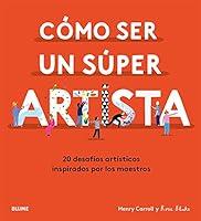 Algopix Similar Product 19 - Cmo ser un sper artista Spanish