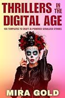 Algopix Similar Product 5 - Thrillers in the Digital Age Templates