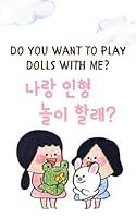 Algopix Similar Product 8 - Do you want to play dolls with me 