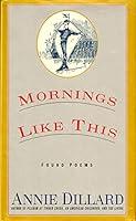 Algopix Similar Product 11 - Mornings Like This: Found Poems