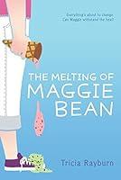 Algopix Similar Product 7 - The Melting of Maggie Bean