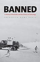 Algopix Similar Product 14 - Banned A History of Pesticides and the