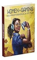 Algopix Similar Product 16 - Women in Gaming 100 Professionals of