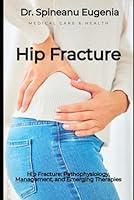 Algopix Similar Product 5 - Hip Fracture Pathophysiology