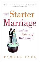 Algopix Similar Product 13 - The Starter Marriage and the Future of