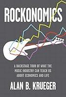 Algopix Similar Product 1 - Rockonomics A Backstage Tour of What