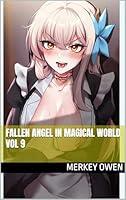 Algopix Similar Product 12 - Fallen Angel In Magical World Vol 9