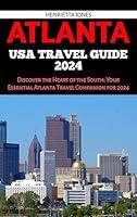 Algopix Similar Product 12 - ATLANTA USA TRAVEL GUIDE 2024 Discover